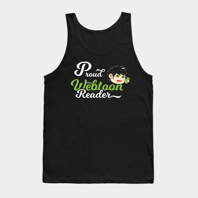 Elegant Proud To Be A Webtoon Reader Tank Top by Kidrock96